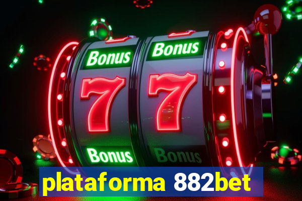 plataforma 882bet